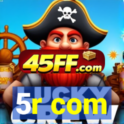 5r com
